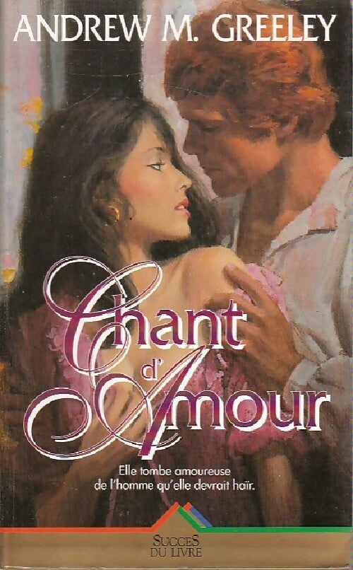 Chant d'amour - Andrew M. Grelley - Livre