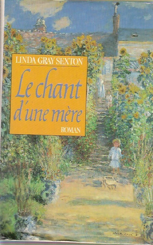 Le chant d'une mère - Sexton Linda Gray - Livre