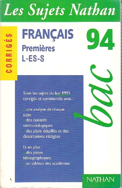 Français 1ères L, ES, S corrigés 1994 - Anne Le Fustec - Livre