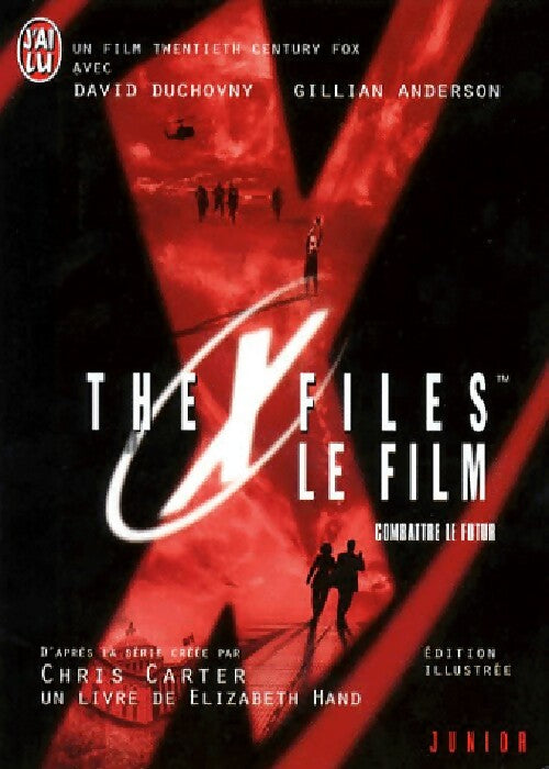 The X-Files, le film - Elizabeth Hand - Livre