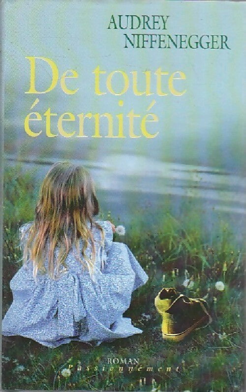 De toute éternité - Audrey Niffenegger - Livre