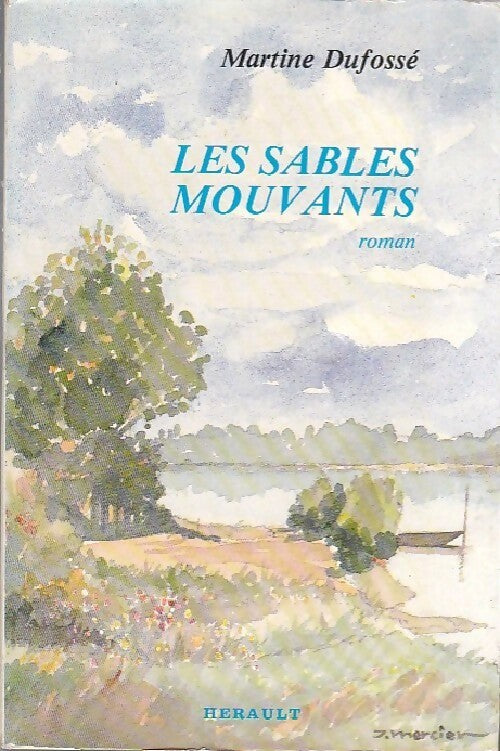 Les sables mouvants - Martine Dufossé - Livre