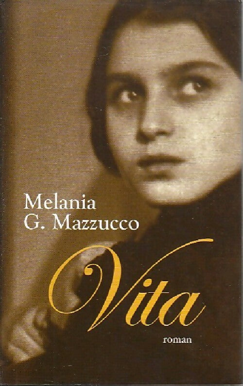 Vita - Melania G. Mazzucco - Livre