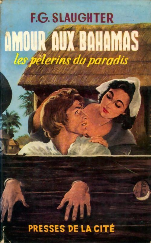 Amour aux Bahamas - Frank Gill Slaughter - Livre