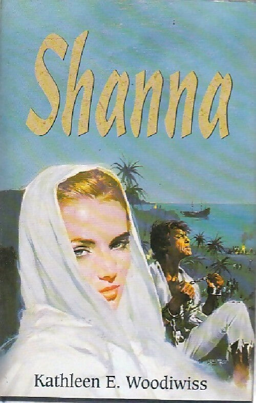 Shanna - Kathleen E. Woodiwiss - Livre