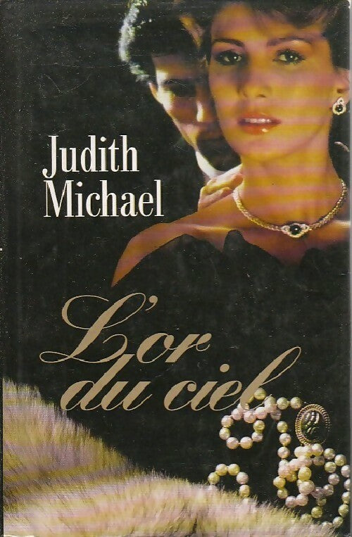 L'or du ciel - Judith Michael - Livre