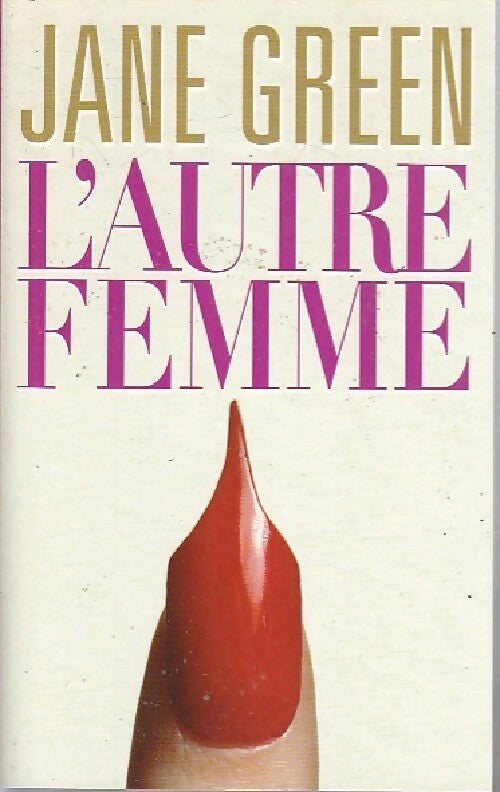 L'autre femme - Jane Green - Livre