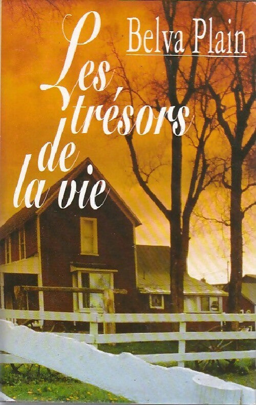 Les trésors de la vie - Belva Plain, Plain Belva - Livre