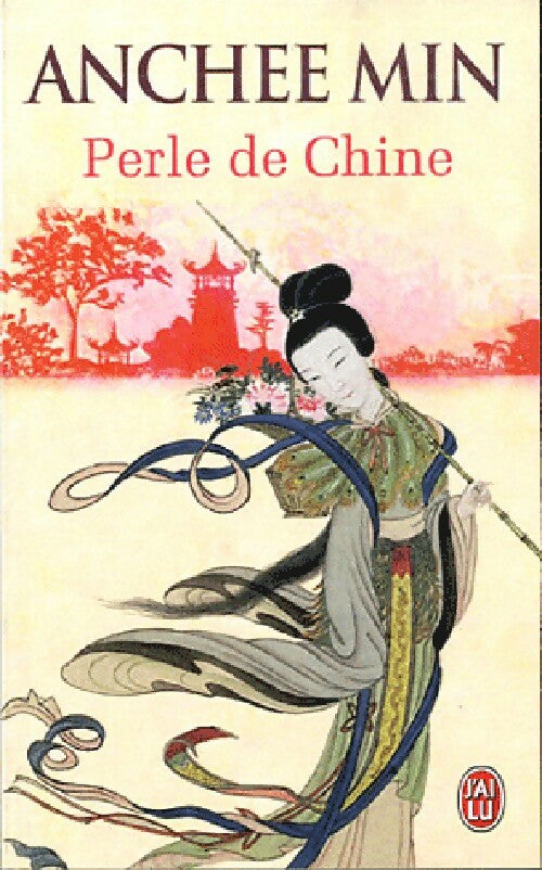 Perle de Chine - Anchee Min - Livre