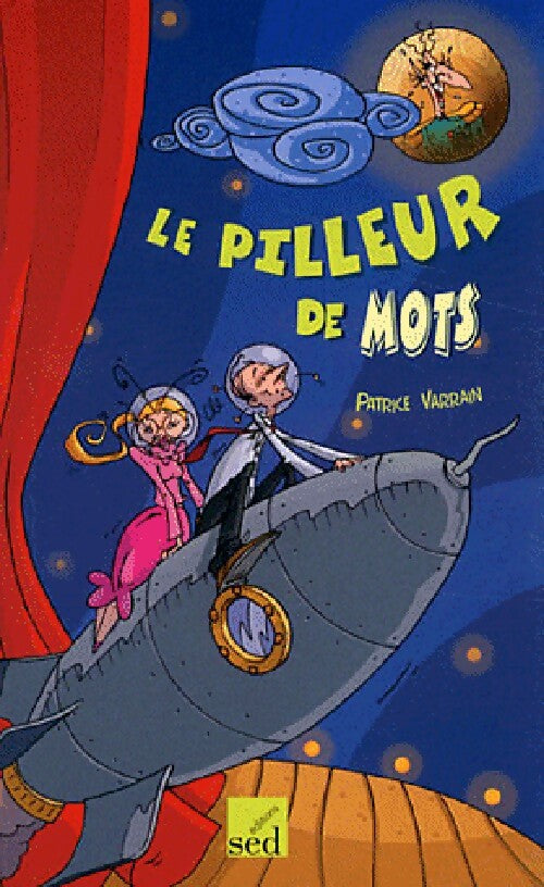 Le pilleur de mots - Patrice Varrain - Livre