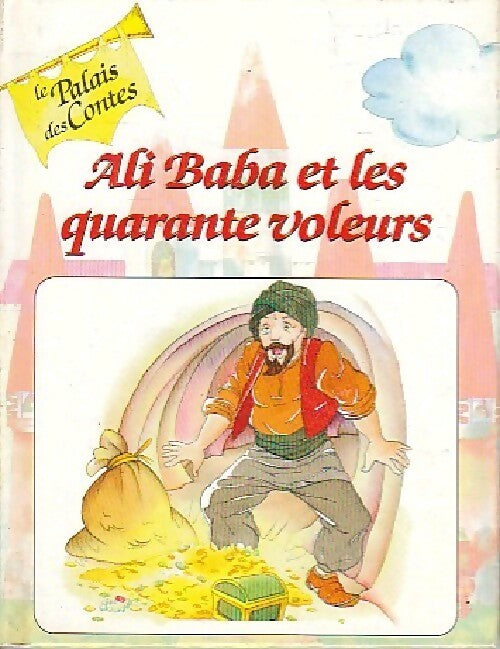 Ali Baba et les quarante voleurs - Inconnu - Livre