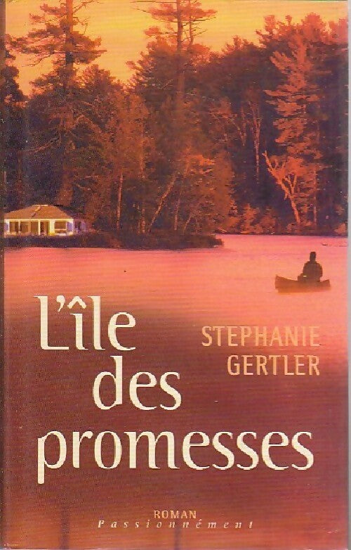 L'île des promesses - Stéphanie Gertler - Livre