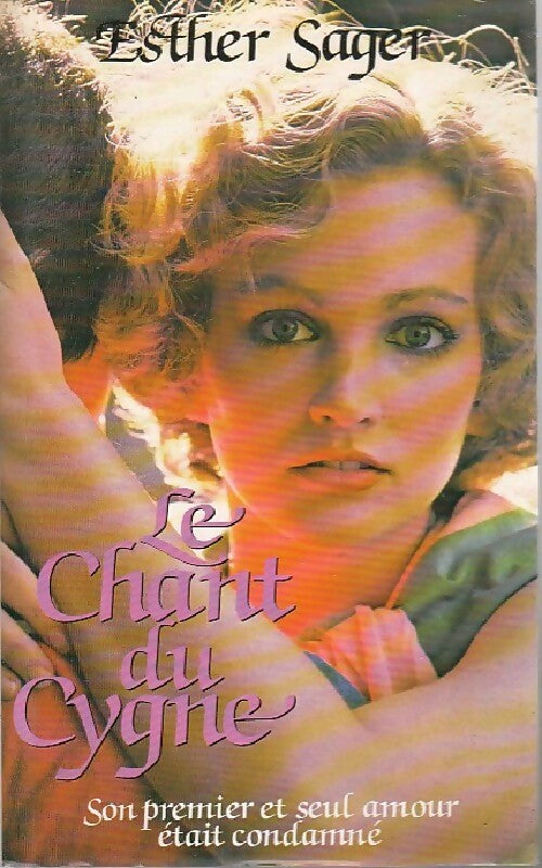 Le chant du cygne - Esther Sager - Livre
