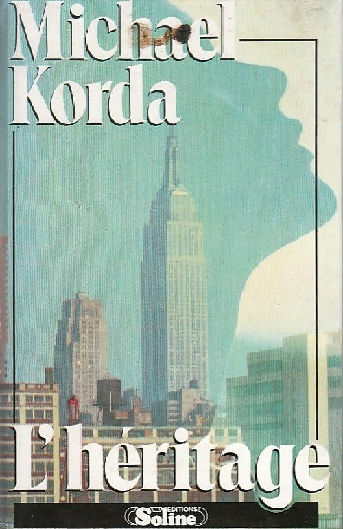L'héritage - Michael Korda - Livre
