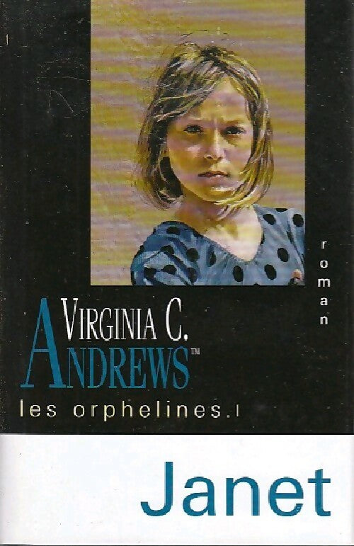 Les orphelines Tome I : Janet - Virginia Cleo Andrews - Livre
