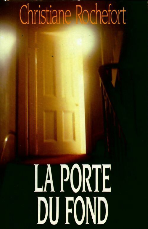 La porte du fond - Christiane Rochefort - Livre