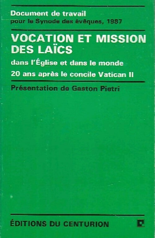 Vocation et mission des laïcs - Collectif - Livre