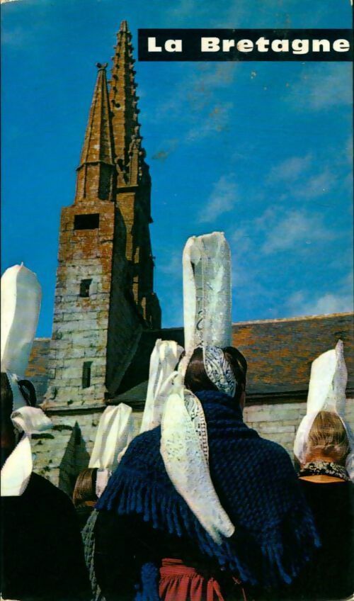 La Bretagne - Gwenc'hlan Le Scouëzec - Livre