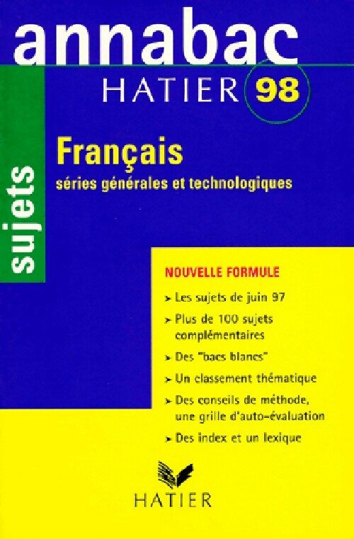 Français séries générales et technologiques, sujets 98 - Bénédicte Boudou, Bénédicte Géray - Livre