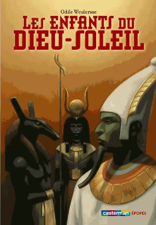Les enfants du Dieu Soleil - Odile Weulersse - Livre