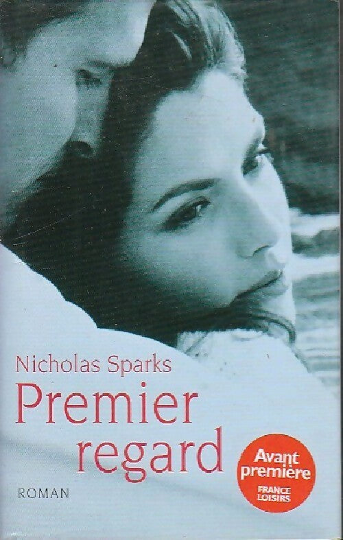 Premier regard - Nicholas Sparks - Livre