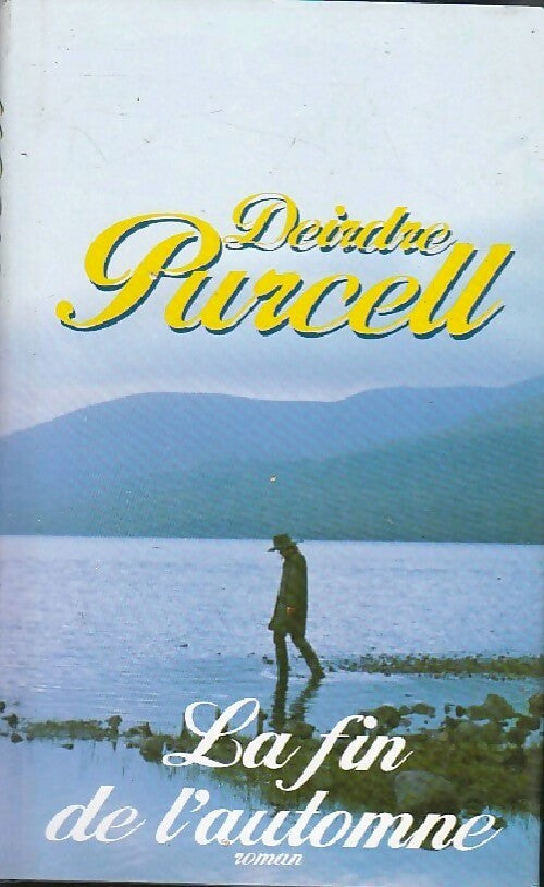 La fin de l'automne - Deirdre Purcell - Livre