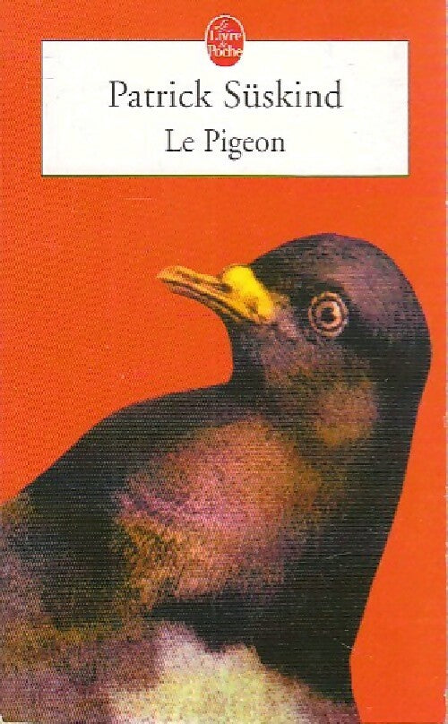 Le pigeon - Patrick Süskind - Livre