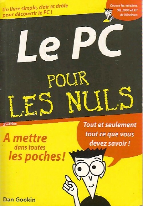 Le PC pour les nuls - Dan Gookin - Livre