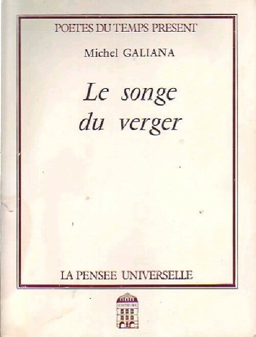 Le songe du verger - Michel Galiana - Livre