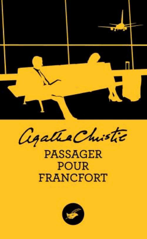 Passager pour Francfort - Agatha Christie - Livre
