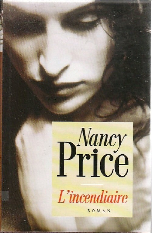L'incendiaire - Nancy Price - Livre
