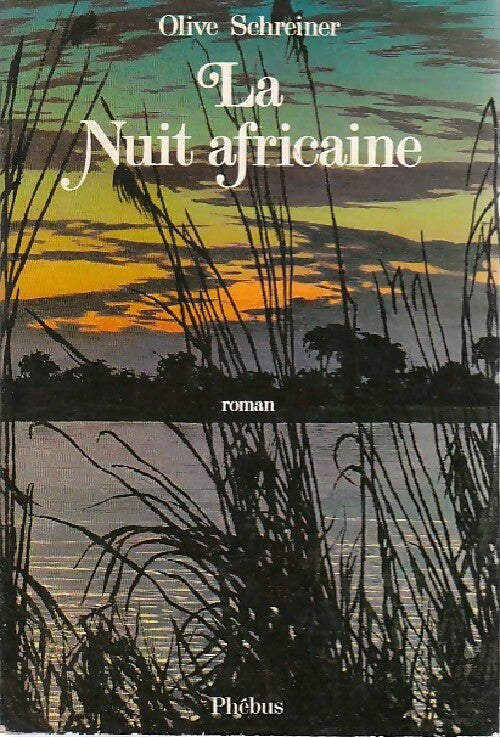 La nuit africaine - Olive Schreiner - Livre
