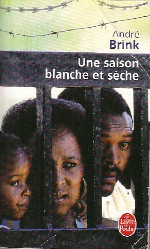 Une saison blanche et sèche - André Brink - Livre