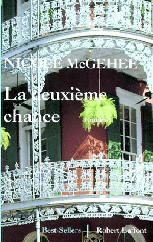 La deuxième chance - Nicole McGehee - Livre
