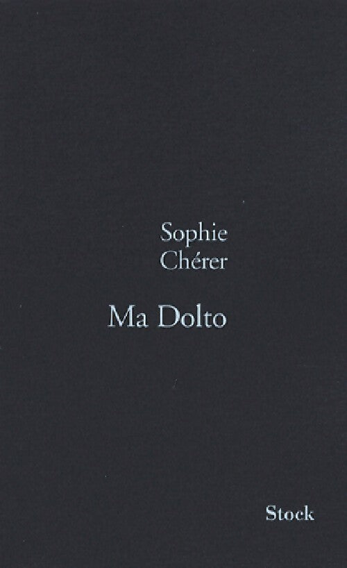 Ma Dolto - Sophie Chérer - Livre