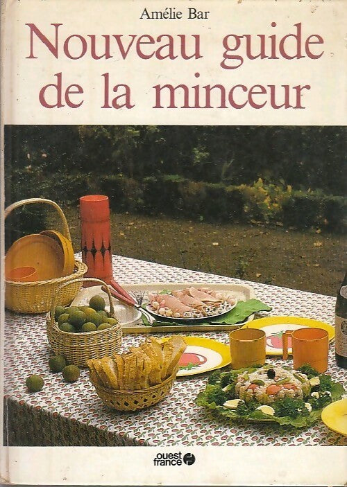 Nouveau guide de la minceur - Amélie Bar - Livre