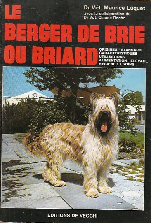 Le berger de Brie ou Briard - Maurice Luquet - Livre