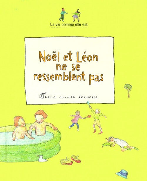 Noël et Léon ne se ressemblent pas - Clara Le Picard - Livre