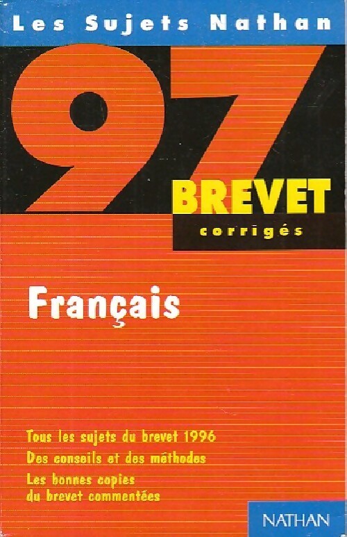 Français Brevet Sujets corrigés 1997 - Michel Pourgeoise - Livre