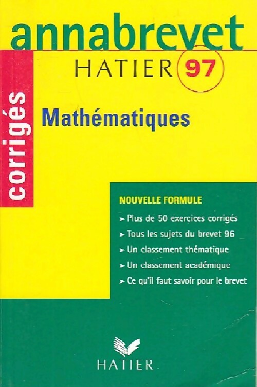 Mathématiques Brevet Corrigés 1997 - Bernard Demeillers - Livre