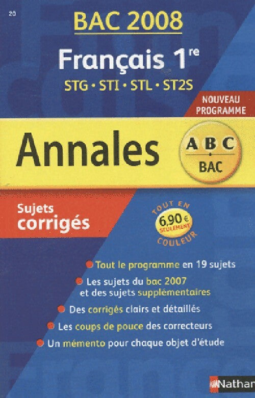 Français 1ère STG, STI, STL, ST2S Sujets corrigés 2008 - Sylvie Planchard - Livre