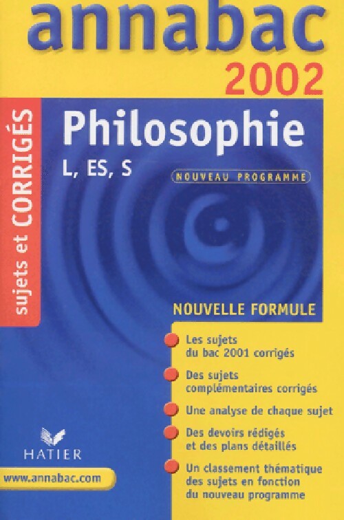 Philosophie Terminales L, ES, S sujets & corrigés 2002 - Elisabeth Montlahuc - Livre