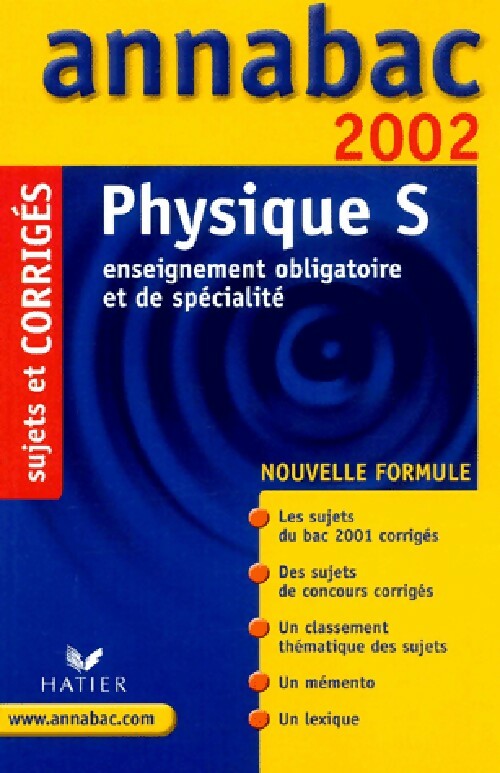 Physique Terminales S Sujets et corrigés 2002 - Yves Kaminsky - Livre