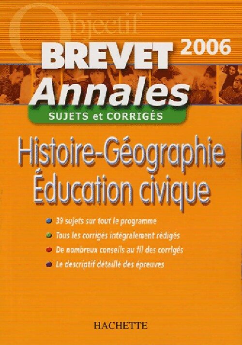 Histoire-géographie, Education civique Brevet Sujets et corrigés 2006 - Christophe Saisse - Livre