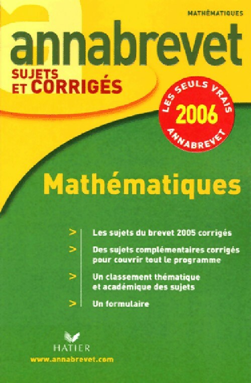 Mathématiques Brevet Sujets et corrigés 2006 - Bernard Demeillers - Livre