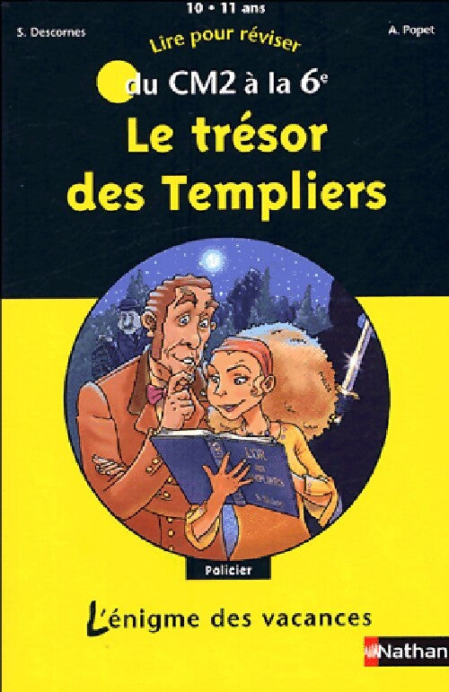 Le trésor des templiers - Stéphane Descornes - Livre