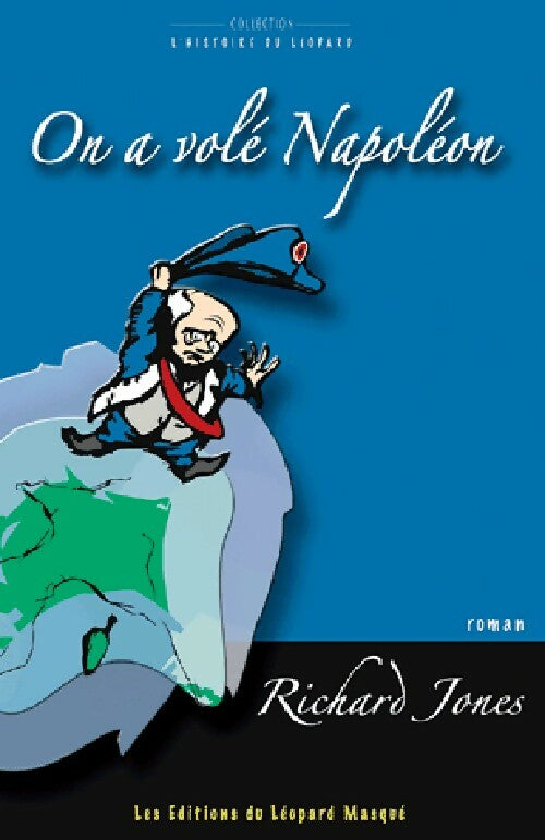 On a volé Napoléon - Richard Jones - Livre