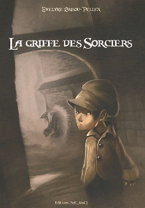 La griffe des sorciers - Evelyne Brisou-Pellen - Livre