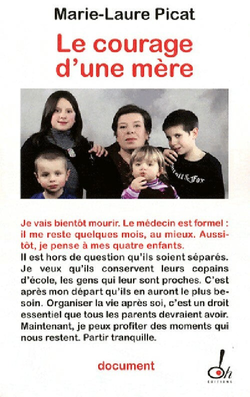 Le courage d'une mère - Marie-Laure Picat - Livre