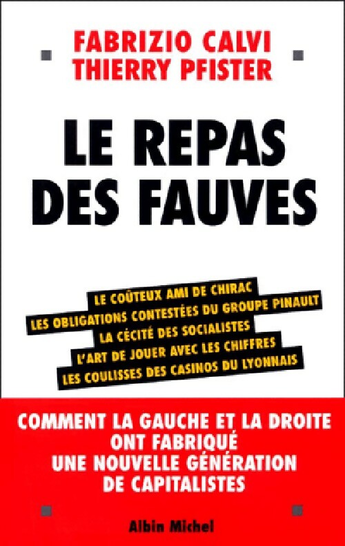 Le repas des fauves - Thierry Pfister, Fabrizio Calvi - Livre